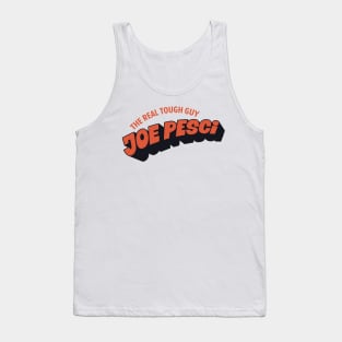 Joe Pesci, the real tough guy! Tank Top